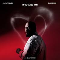 De Mthuda & Sam Deep ft Ovuyonke – Mphefumulo Wam