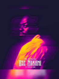 De Mthuda ft Kammu Dee – Uze Nobani
