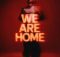Dwson – We Are Home (Club Mix)
