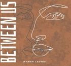 Dymar LaSoul – Between Us