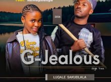 G-Jealous & Bongumusa Xulu – Luqale sakudlala
