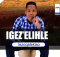 IGEZ'ELIHLE - NGIYAWESABA LOMKIPITO (REMIX)