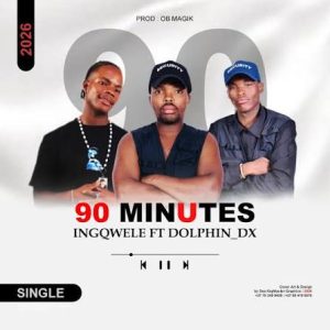 INgqwele Ne Nsephe - 90 Minutes Ft. DOLPHIN_DX