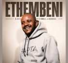 Kabza De Small ft Nobuhle – Ethembeni