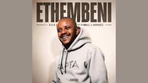 Kabza De Small ft Nobuhle – Ethembeni