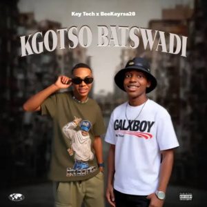 Key Tech & BeeKayrsa28 – Kgotso Batswadi
