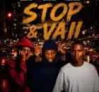 Kiddow 031, Meister 039, & G sang Musiq – Stop & Vaii