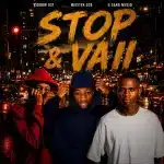 Kiddow 031, Meister 039, & G sang Musiq – Stop & Vaii