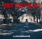LUCASCRAPS - (Friday Freestyle) No.6