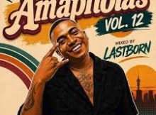 Lastborn – Ama Pholas Vol. 12 Mix