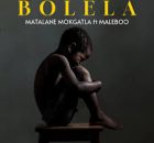 Matalane Mokgatla – Bolela