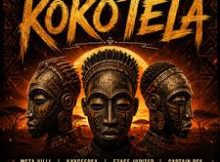 Msta Villi, Kaygee Rsa, Ezase Jupiter & Captain RSA – Kokotela