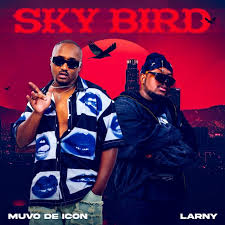 Muvo De Icon & Larny – Sky Bird