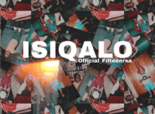 Official_Fifteenrsa, Tebzakeyz & Morena deh keys ft SmashX, Chuma Ndodakazi & Bafo 22 – uMhlolo Wami