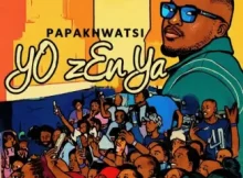Papa Khwatsi – Yo Zenya (Hitlanga Swak Ganya)