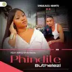 Phindile Buthelezi – Singalaleli Abantu ft. Imfezemnyama
