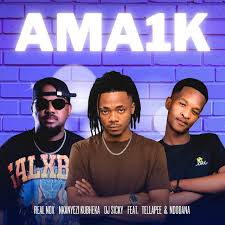 Real Nox, Nkanyezi Kubheka, & DJ Sicky – Ama 1K ft. TellaPee & Ndodana