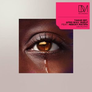 Takue SBT, Afro Wav, Quelf & Neecky Matipa – Ubunzima