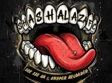 Tee Tee SA, Snyper Reloaded, ATK MusiQ & Mr Nation Thingz ft Cuba Beats – Shashalaza FC