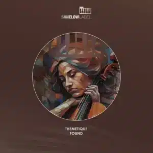 Themetique – Found (Intro)
