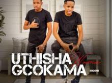 Thisha wamagcokama - Hitmaker Feat. uMnotho