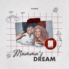 Tiiano – Mamma’s Dream