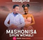 UMashonisa – Ngembathe Ft Crush Yamajongo
