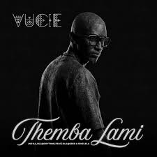 Vucie, Jnr SA & BlaQRhythm – Themba Lami (Radio edit) ft. Sikelela & Blaq Seed