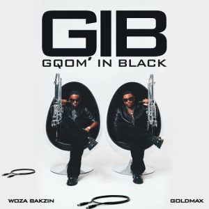 Woza Bakzin & GoldMax ft DJ Tira – Kush’ibhadu