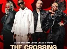 Zakes Bantwini, Jesse Clegg & Msaki ft Skye Wanda & Johnny Clegg – The Crossing (Osiyeza)