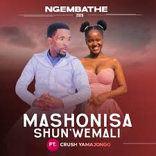 uMashonisa ft Crush Yamajongo – Ngembathe
