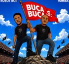 9umba & Robot Boii – BUCA BUCA