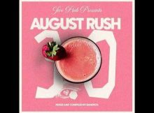 Bandros – JiveHub presents August Rush 3.0 Mix