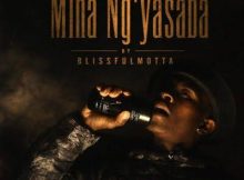 BlissfulMotta & Jabulani Motha – Mina Ng’yasaba