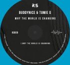 Buddynice & Tumie G – Why the World Is Changing