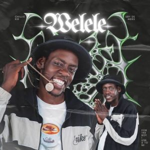 Chillie Kid SA & SBY de Mdee – Welele