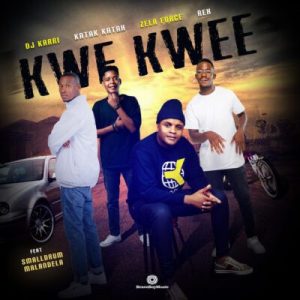 DJ Karri, Katah Katah, Zela Force & Rex ft Smalldrum & Malandela – Kwe Kwee