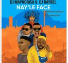 DJ Maphorisa & DJ Raybel ft Moonchild Sanelly, K.O & Zulu Mkhathini – Nay’Le Face