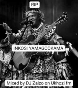 DJ Zaizo – Hamba Kahle (Inkosi Yamagcokama)
