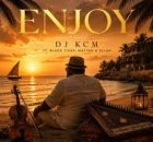 Enjoy Dj KCM – Enjoy Ft Ze black tyga, Mattan & Selah Qanun