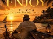 Enjoy Dj KCM – Enjoy Ft Ze black tyga, Mattan & Selah Qanun