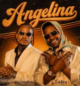 G Nako – Angelina Ft Conboi Cannabino