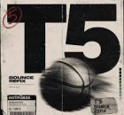 Hotfurze – T5 (Bounce Refix)