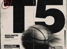 Hotfurze – T5 (Bounce Refix)