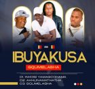 Ibuyakusa – Gqumelasha