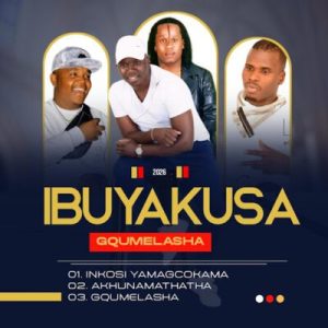 Ibuyakusa – Gqumelasha