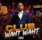 Kabza De Small & Djy Vino – Club Waht Waht