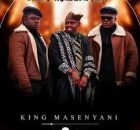 King Masenyani – King Masenyani