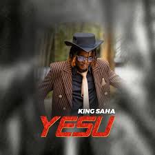 King Saha – Yesu