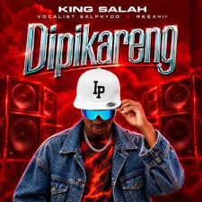 King Salah ft Vocalist Salphydo & Reexhii – Dipikareng